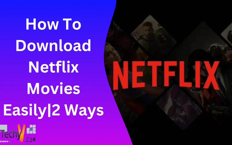 Netflix movies best sale download free sites