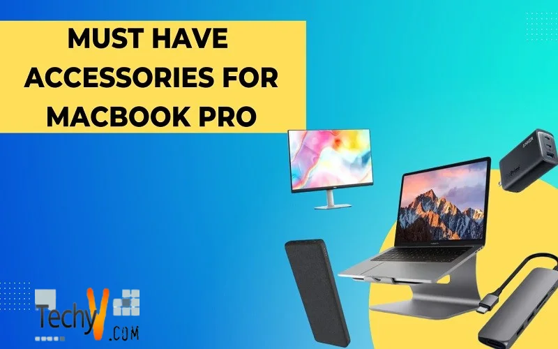Must Have Accessories For Macbook Pro