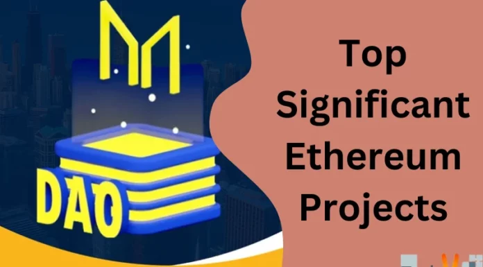 Top Significant Ethereum Projects