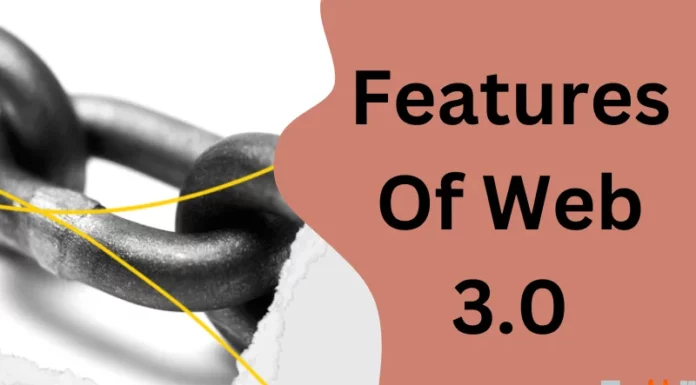 Features Of Web 3.0