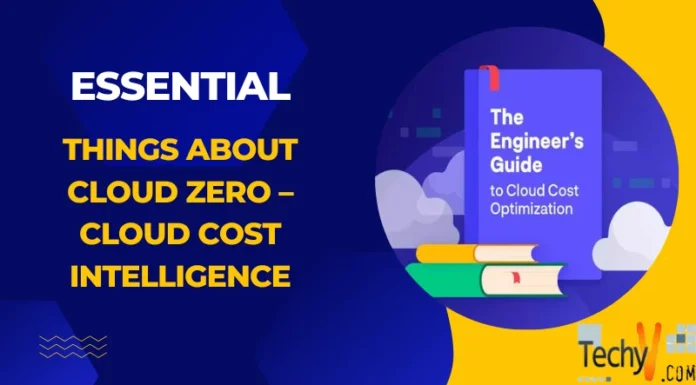 Essential Things About Cloud Zero – Cloud Cost Intelligence