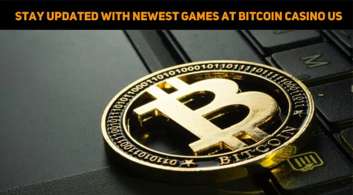 Stay Updated with the Newest Games at Bitcoin Casino US