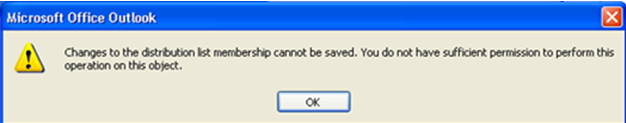 Changes to the distribution list membership cannot be saved. You do not have sufficient permission to perform this operation on this object.
