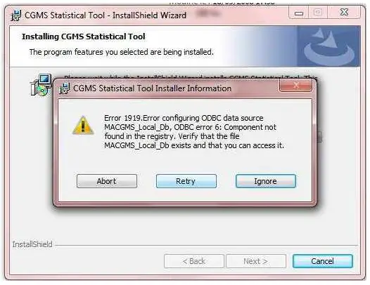 Error 1919. Error configuring ODBC data source. MACGMS_Local_Db, ODBC error 6: Component not found in the registry. Verify that the file MACGMS exists and that you can access it.