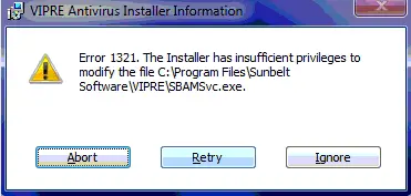 Error 1321. The installer has insufficient privileges to modify the file