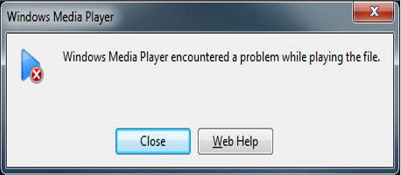 Windows Media Player Encountered A Problem While Playing The File