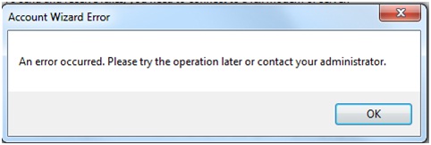 Account Wizard Error An error occurred