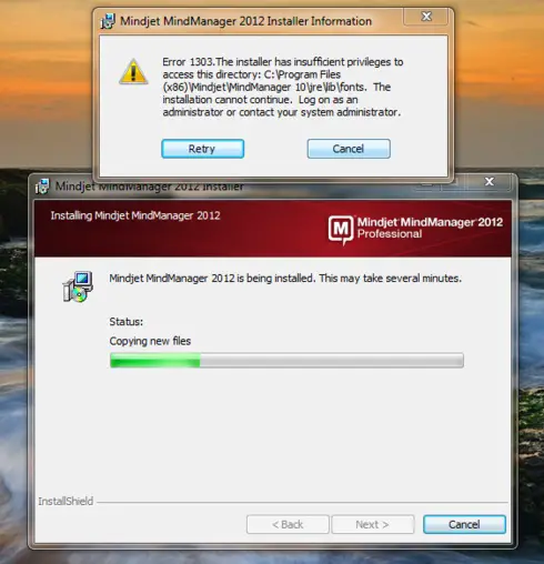 Error 1303. The installer has insufficient privileges to access this directory: C:Program Files (x86)MindjetMindManager 10tbfonts. The installation cannot continue. Log as an administrator or contact your system administrator.