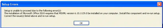 The Installation of Microsoft Office 2010 requires that MSXML version 6.10.1129.0 be installed on your computer