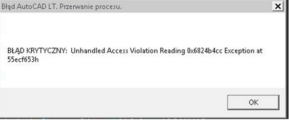 Blad AutoCAD LT. Przerwanie procesu
