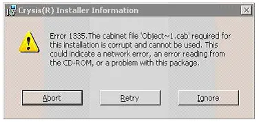 Error 1335. The cabinet file Object~1.cab required for this installation is corrupt and cannot be used