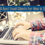 Top 10 Best Email Clients For MAC In 2020