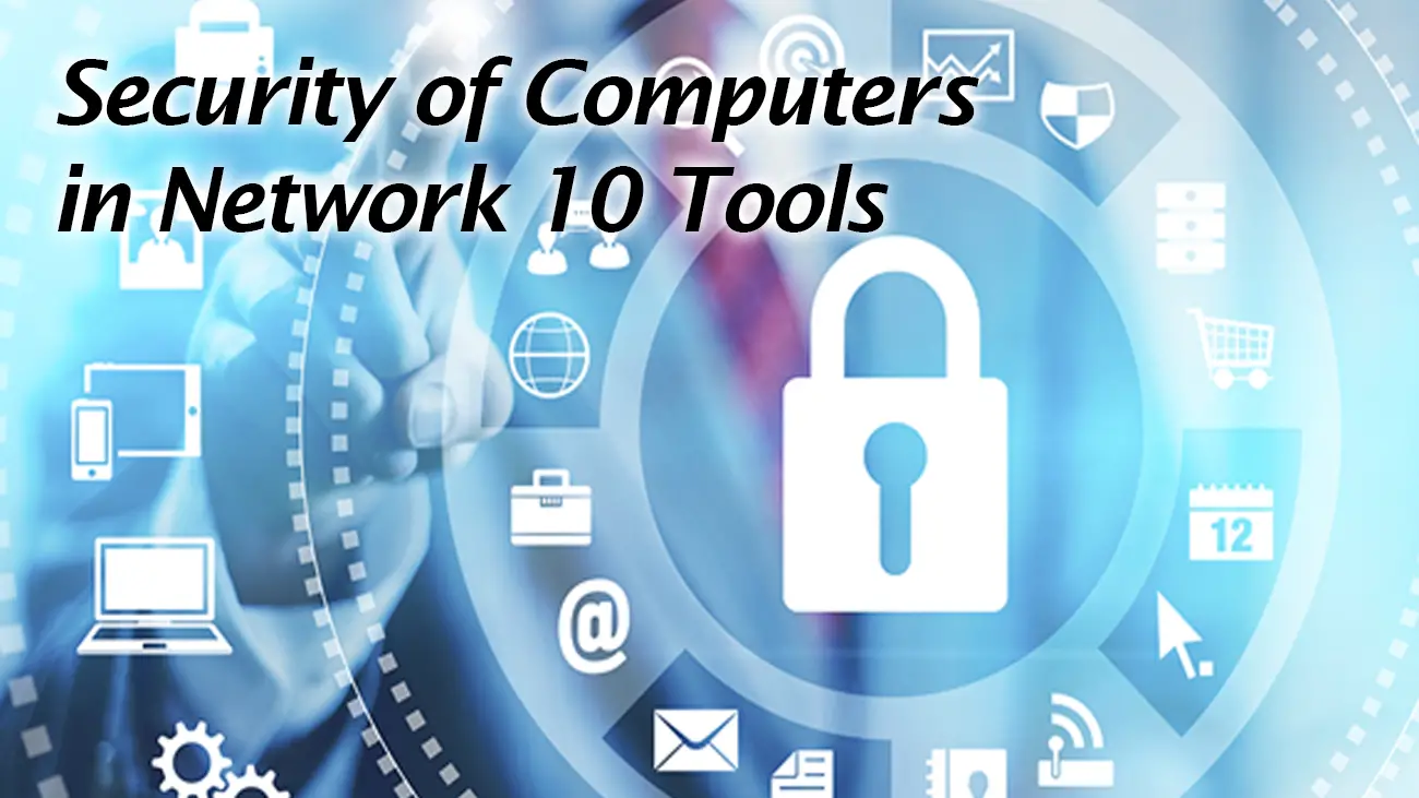 Security of Computers in Network 10 Tools - Techyv.com