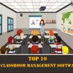 Top 10 Best Classroom Management Software