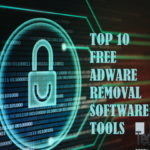 Top 10 Free Adware Removal Software Tools