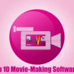 Top 10 Movie-making Softwares