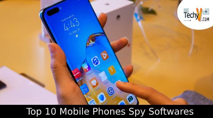 Top 10 Mobile Phones Spy Softwares